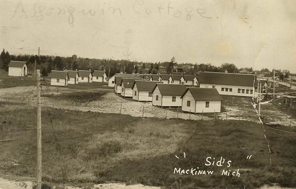 Sids Cabins 1933 Mackinaw City From Aaron Frank (newer photo)